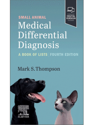 Small Animal Medical Differential Diagnosis, 4th Edition (A Book of Lists)