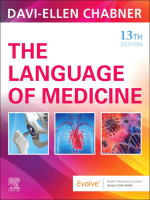 The Language of Medicine, 13th Edition