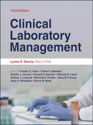 Clinical Laboratory Management, 3rd Edition