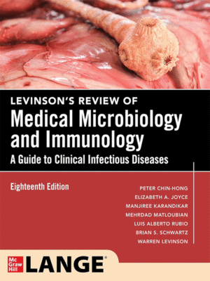 Levinson's Review of Medical Microbiology and Immunology: A Guide to Clinical Infectious Diseases, 18th Edition