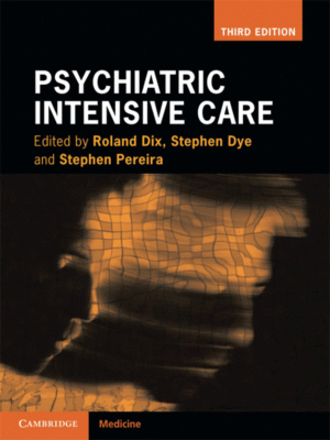 Psychiatric Intensive Care, 3rd Edition
