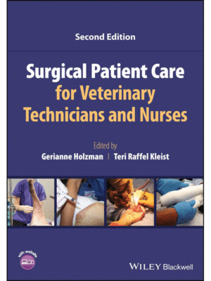 Surgical Patient Care for Veterinary Technicians and Nurses, 2nd Edition