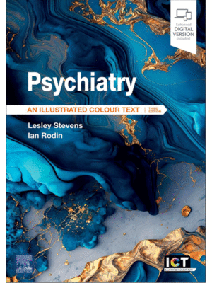 Psychiatry: An Illustrated Colour Text, 3rd Edition