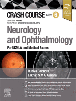 Crash Course Neurology and Ophthalmology, 6th Edition (For UKMLA and Medical Exams)