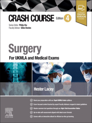 Crash Course Surgery, 4th Edition (For UKMLA and Medical Exams)
