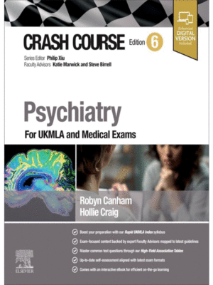 Crash Course Psychiatry, 6th Edition (For UKMLA and Medical Exams)