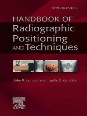 Handbook of Radiographic Positioning and Techniques, 11th Edition
