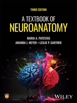 A Textbook of Neuroanatomy, 3rd Edition