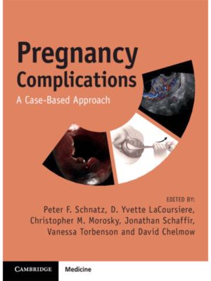 Pregnancy Complications: A Case-Based Approach