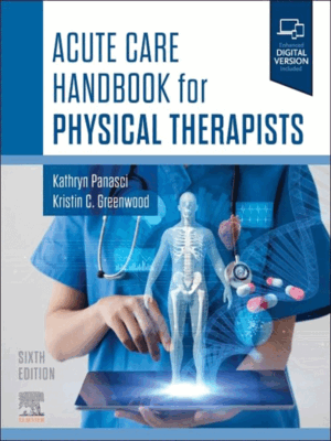 Acute Care Handbook for Physical Therapists, 6th Edition