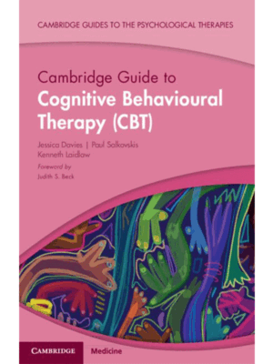 Cambridge Guide to Cognitive Behavioural Therapy (CBT)