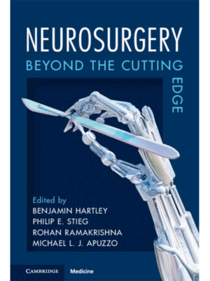 Neurosurgery: Beyond the Cutting Edge