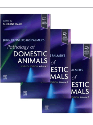 Jubb, Kennedy and Palmer's Pathology of Domestic Animals, 7th Edition (3-Volume Set)