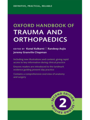 Oxford Handbook of Trauma and Orthopaedics, 2nd Edition