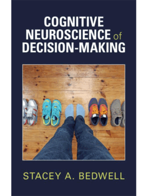 Cognitive Neuroscience of Decision-Making