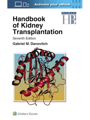 Handbook of Kidney Transplantation, 7th Edition
