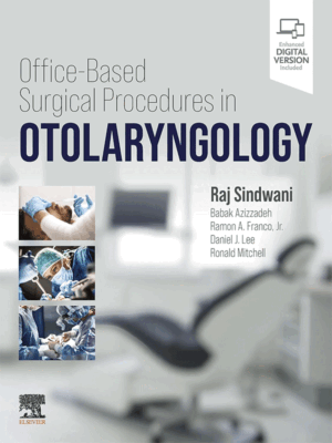 Office-Based Surgical Procedures in Otolaryngology