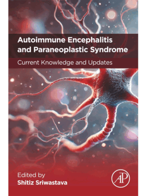 Autoimmune Encephalitis and Paraneoplastic Syndrome: Current Knowledge and Updates