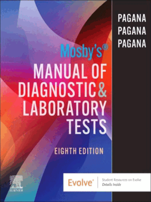 Mosby's Manual of Diagnostic and Laboratory Tests, 8th Edition