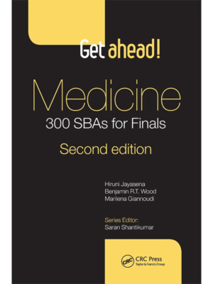 Get ahead! Medicine: 300 SBAs for Finals, 2nd Edition