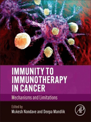 Immunity to Immunotherapy in Cancer: Mechanisms and Limitations