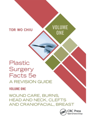 Plastic Surgery Facts: A Revision Guide, Volume 1 (Wound Care, Burns, Head and Neck, Clefts and Craniofacial, Breast)