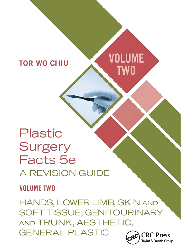 Plastic Surgery Facts: A Revision Guide, Volume 2 (Hands, Lower Limb ...
