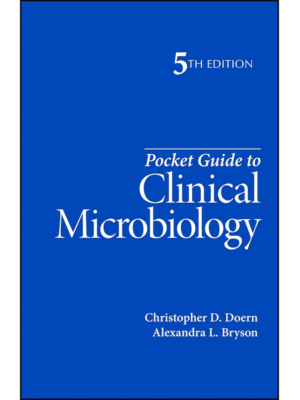 Pocket Guide to Clinical Microbiology, 5th Edition