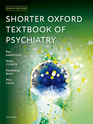 Shorter Oxford Textbook of Psychiatry, 8th Edition