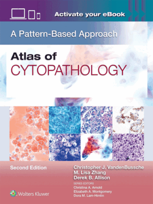 Atlas of Cytopathology: A Pattern-Based Approach, 2nd Edition