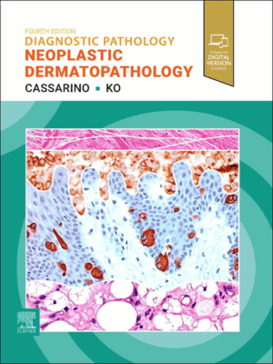 Diagnostic Pathology: Neoplastic Dermatopathology, 4th Edition