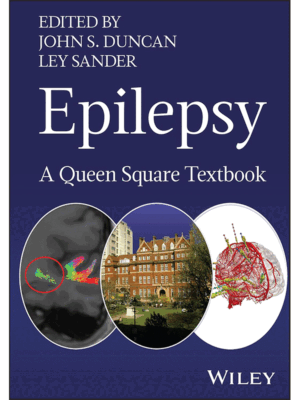 Epilepsy: A Queen Square Textbook