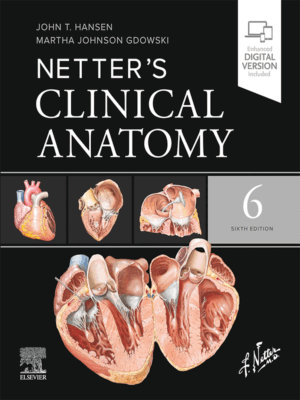 Netter's Clinical Anatomy, 6th Edition