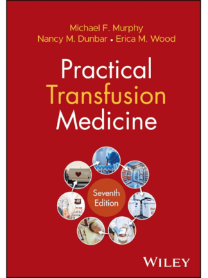 Practical Transfusion Medicine, 7th Edition