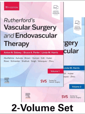 Rutherford's Vascular Surgery and Endovascular Therapy, 2-Volume Set, 11th Edition
