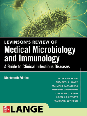 Levinson's Review of Microbiology and Immunology: A Guide to Clinical Infectious Diseases, 19th International Edition