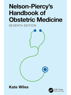 Nelson-Piercy's Handbook of Obstetric Medicine, 7th Edition