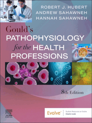Gould's Pathophysiology for the Health Professions, 8th Edition