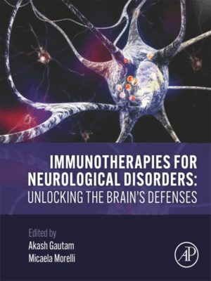 Immunotherapies for Neurological Disorders: Unlocking the Brain's Defenses