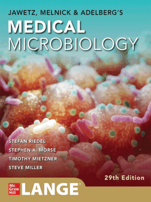 Jawetz, Melnick & Adelberg's Medical Microbiology, 29th International Edition