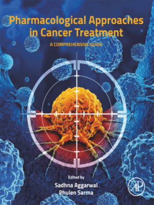 Pharmacological Approaches in Cancer Treatment: A Comprehensive Guide